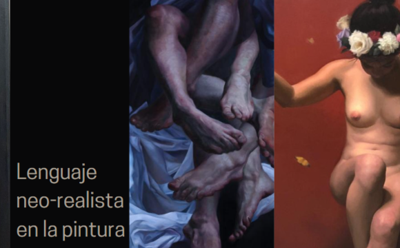exposiciones Actuales, Lenguaje Neorrealista en la pintura, Darío Ortíz...
